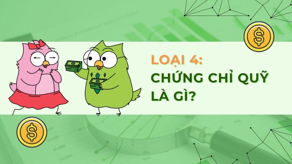 Chứng Chỉ Quỹ là gì?