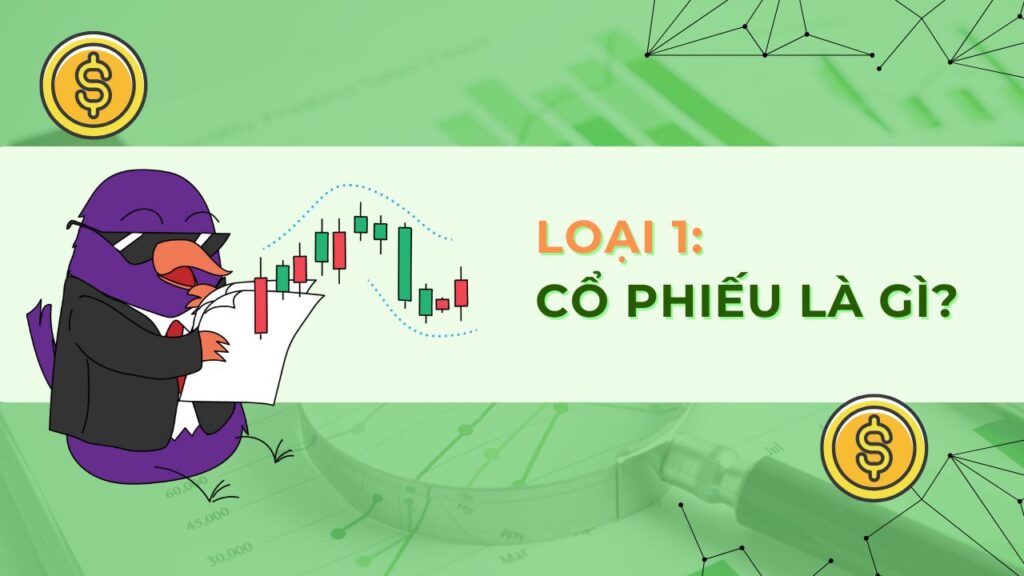 Cổ phiếu là gì? 