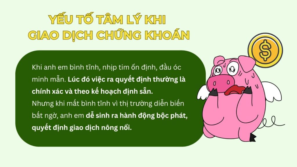 Yếu tố Tâm lý khi giao dịch chứng khoán 