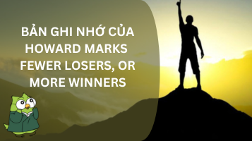 BAN-GHI-NHO-CUA-HOWARD-MARKS-FEWER-LOSERS-OR-MORE-WINNERS