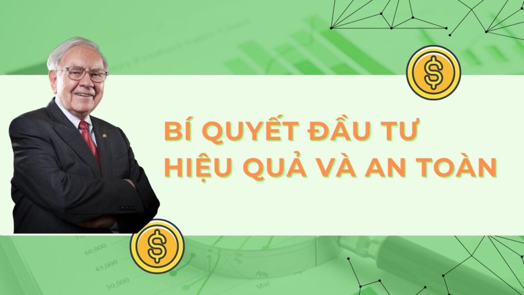 Bí quyết đầu tư hiệu quả và an toàn