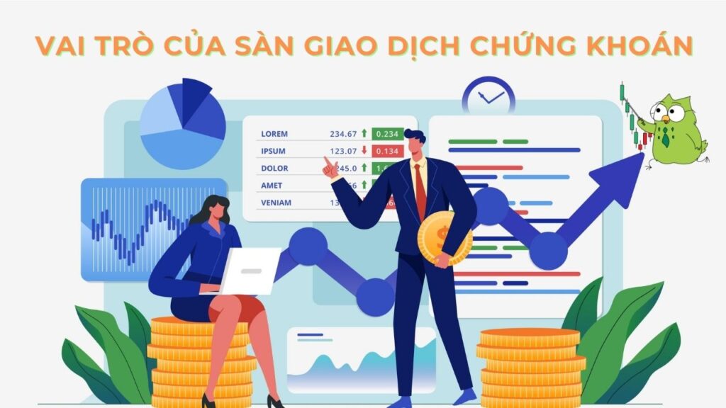 Vai trò của sàn giao dịch chứng khoán