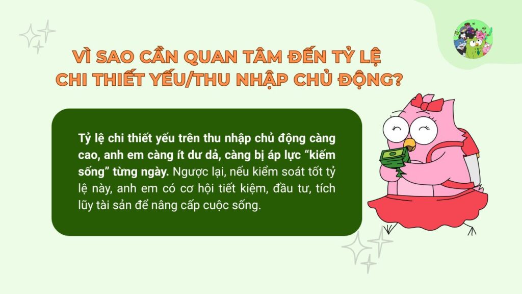 cần quan tâm đến tỷ lệ chi thiết yếu trên thu nhập chủ động