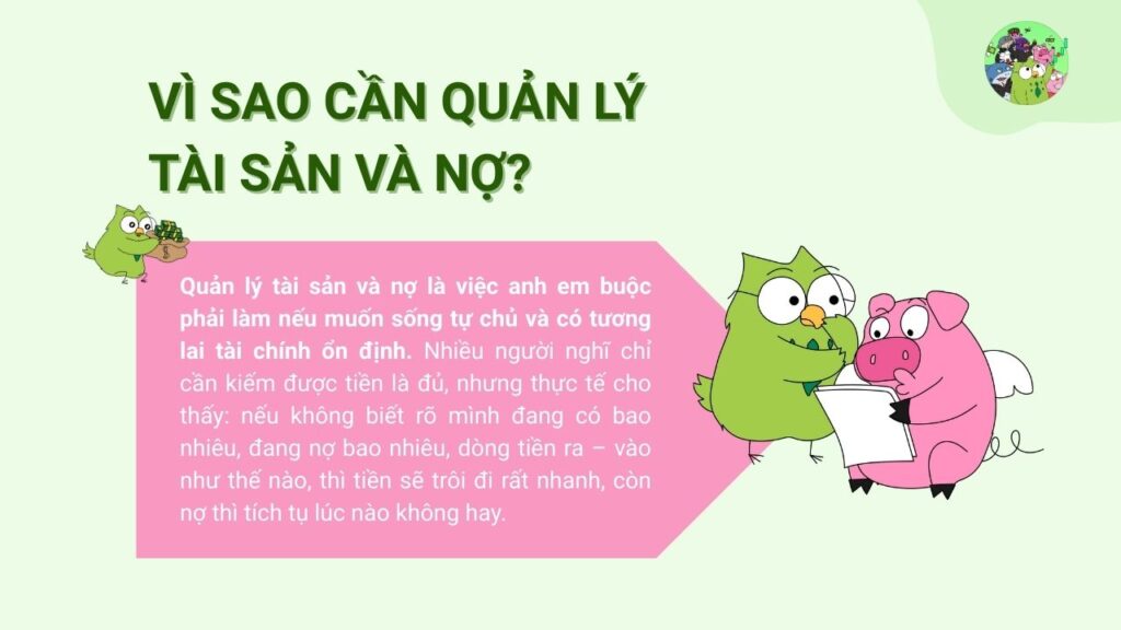 Lý do cần quản lý Tài sản và Nợ