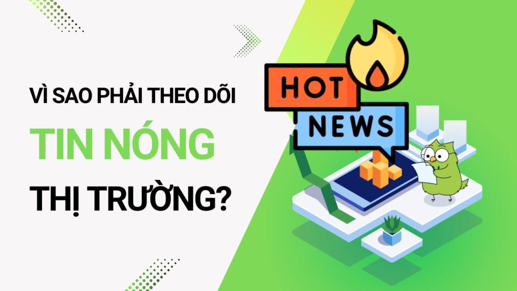 tại sao cần biết thông tin thị trường kịp thời