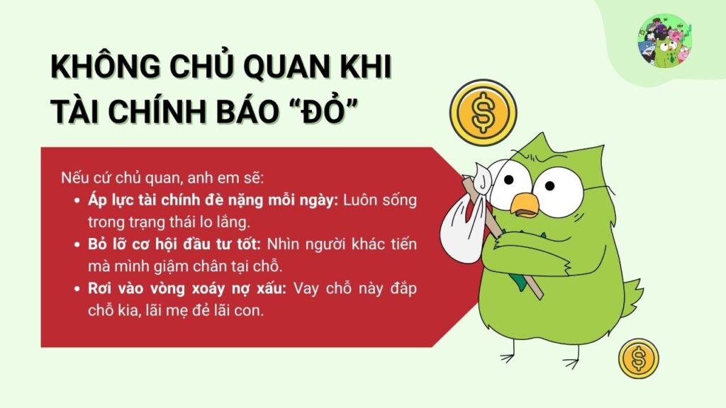 không nên chủ quan khi tài chính báo động đỏ