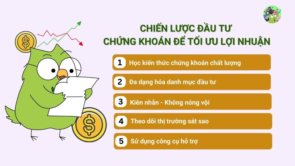 Chiến lược đầu tư chứng khoán để tối ưu lợi nhuận