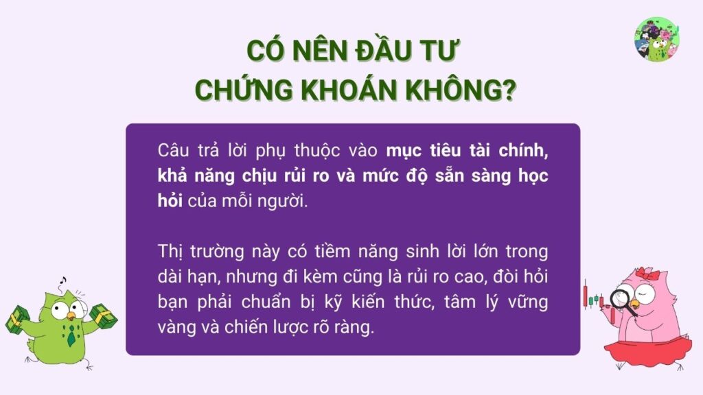 Giải đáp có nên đầu tư chứng khoán không
