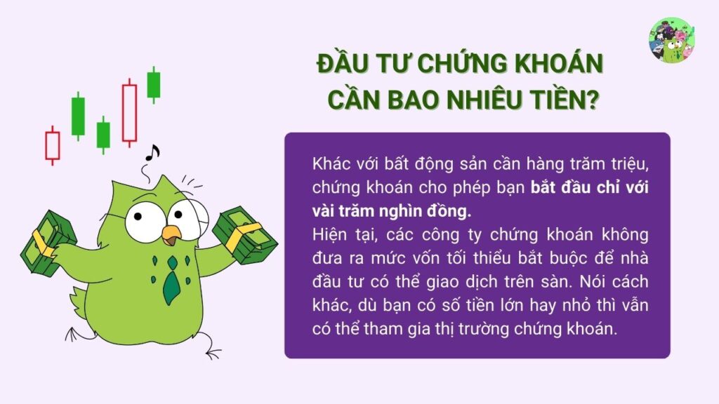 Đầu tư chứng khoán cần bao nhiêu tiền?
