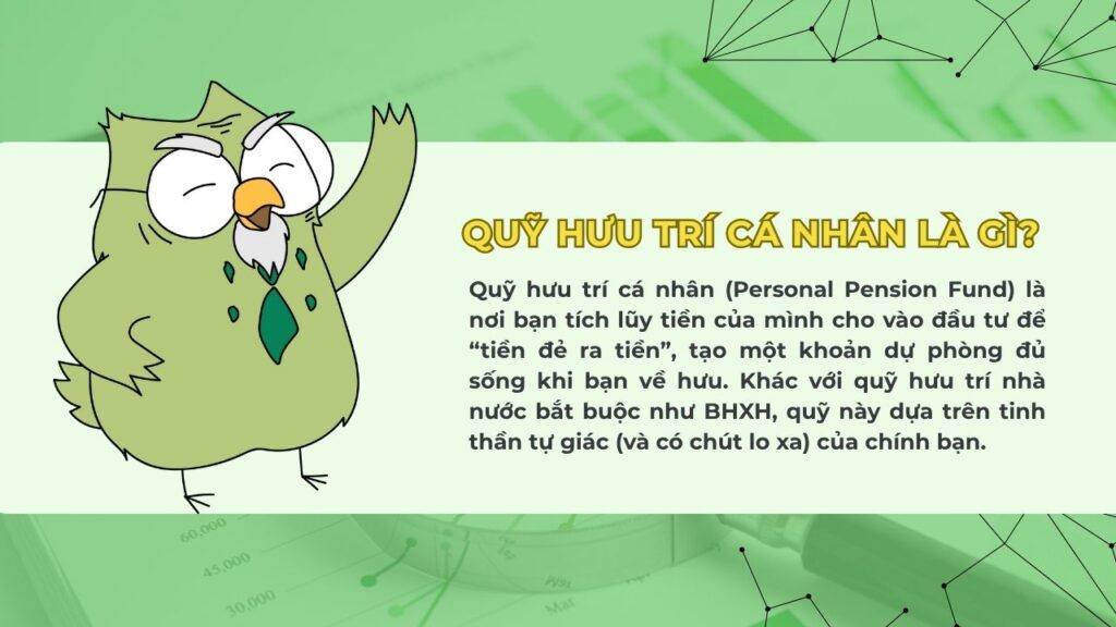Quỹ Hưu Trí Cá Nhân Là Gì
