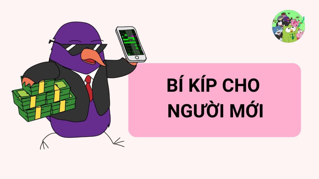 Bí Kíp Cho Người Mới 