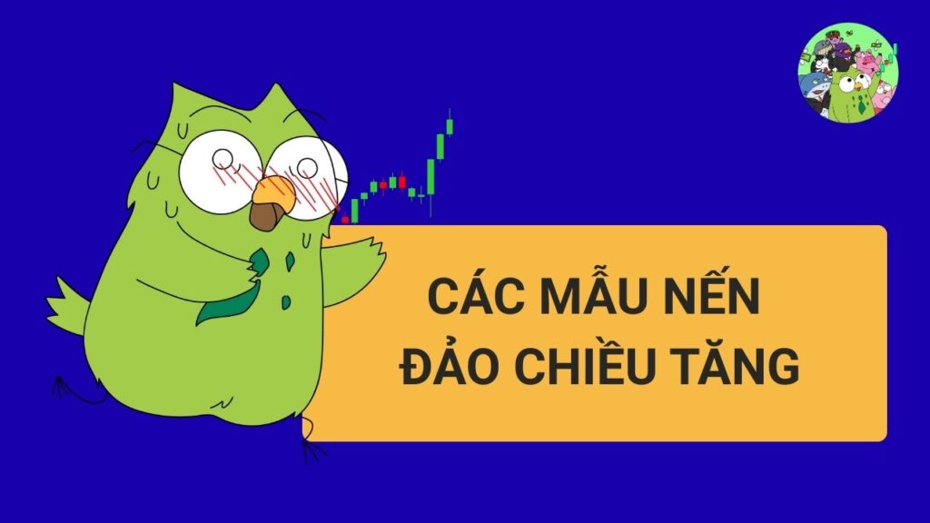 Các Mẫu Nến Đảo Chiều Tăng