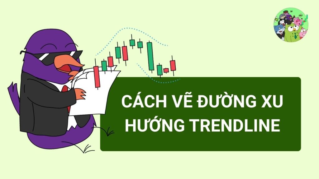 Cách vẽ đường xu hướng trendline đơn giản