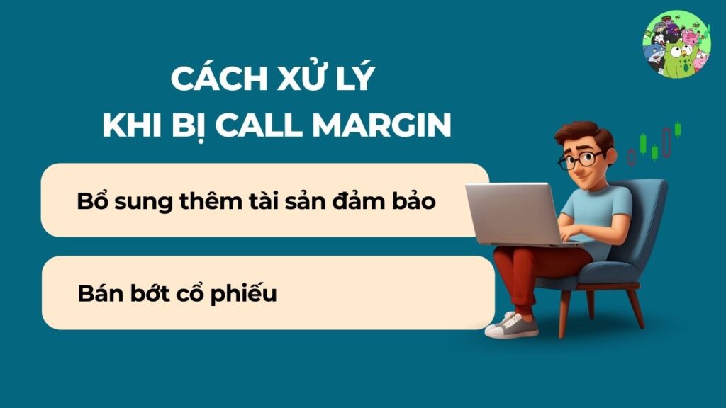 Cách xử lý khi bị Call Margin