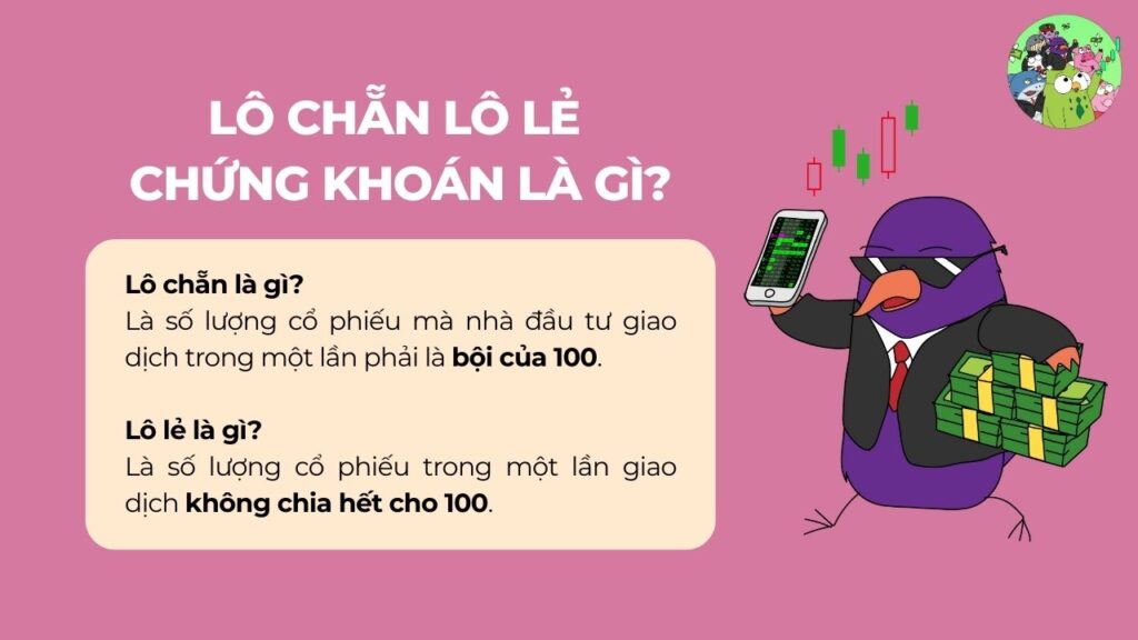 Lô chẵn lô lẻ chứng khoán là gì?