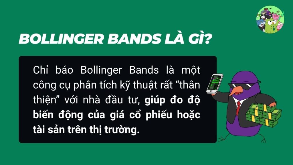 Chỉ báo Bollinger Bands là gì?