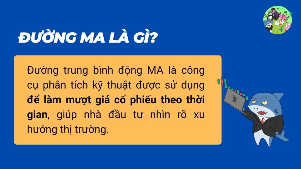 Đường trung bình động MA là gì?