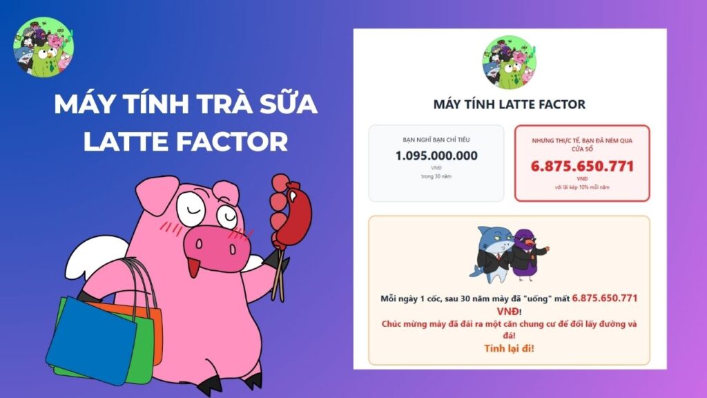 Máy Tính Trà Sữa Latte Factor Cú Thông Thái