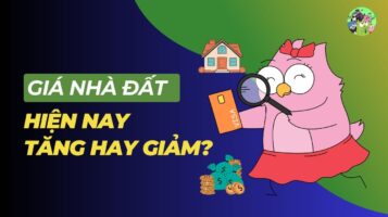 Giá Nhà Đất Hiện Nay Tăng Hay Giảm?