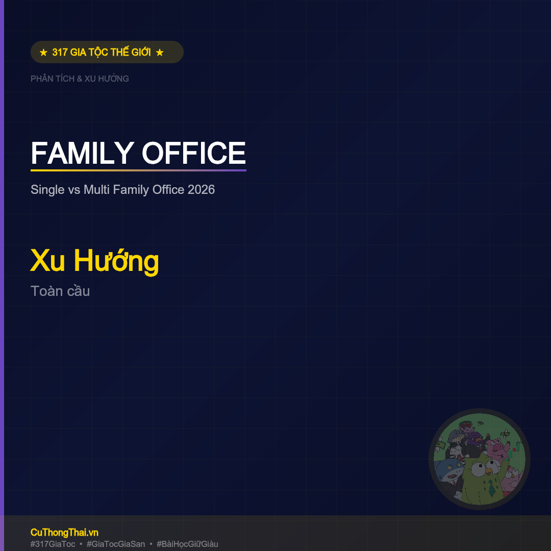 Xu Hướng Family Office – Cách Tỷ Phú Giữ Giàu