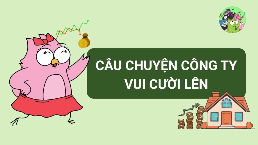 Câu chuyện công ty Vui Cười Lên