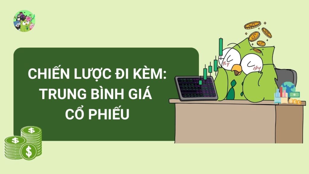Chiến lược đi kèm - Trung bình giá cổ phiếu