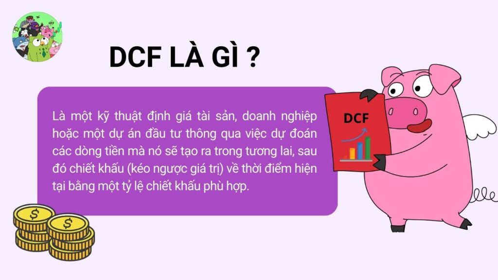 DCF là gì và tại sao chúng ta lại phải hỏi "Khi nào không nên dùng DCF?