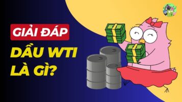 Dầu WTI là gì