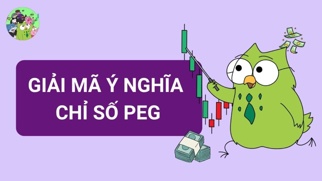 Giải mã ý nghĩa PEG