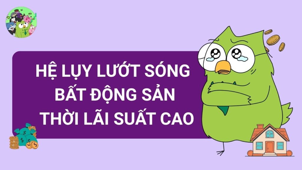 Hệ lụy khi "Lướt sóng" BĐS thời lãi suất cao