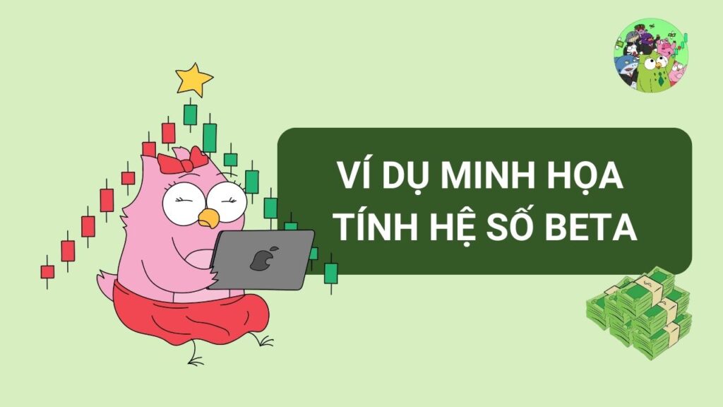 Ví dụ minh họa tính hệ số Beta