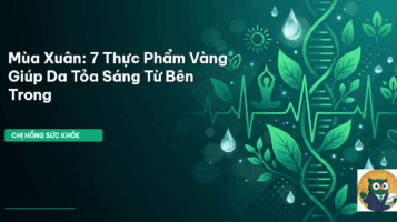 thực phẩm cho da mùa xuân