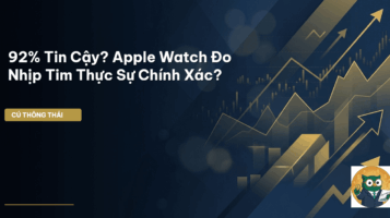 92% Tin Cậy? Apple Watch Đo Nhịp Tim Thực Sự Chính Xác?