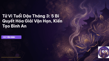 Tử vi tuổi Dậu tháng 3