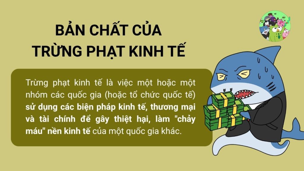 Bản chất thực sự: Trừng phạt kinh tế là gì?