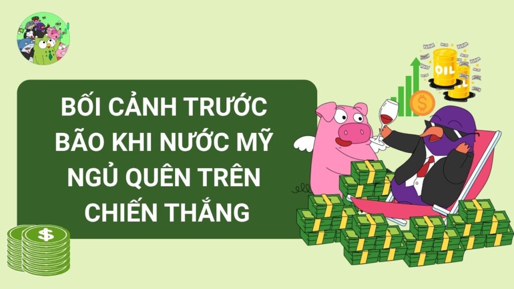 Bối cảnh trước bão Khi nước Mỹ ngủ quên trên chiến thắng