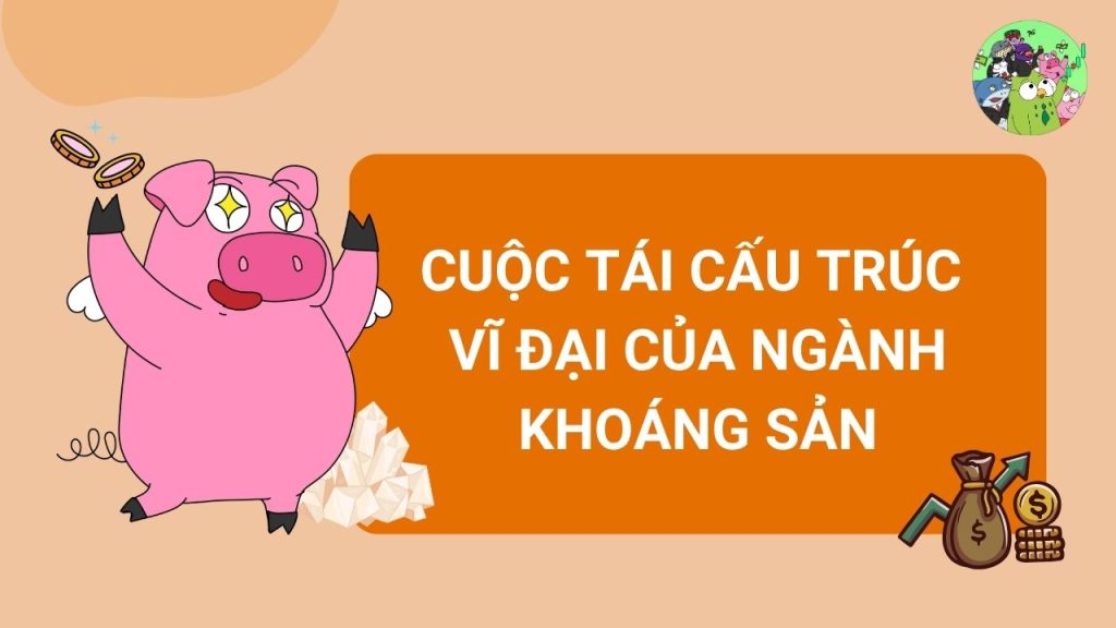 Cuộc tái cấu trúc vĩ đại và phép so sánh "Đào lên bán" và "Chế biến sâu"