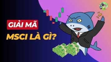 MSCI là gì?