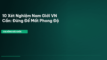 xét nghiệm sức khỏe nam giới