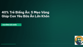 trẻ biếng ăn