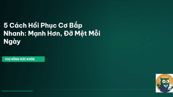 hồi phục cơ bắp nhanh