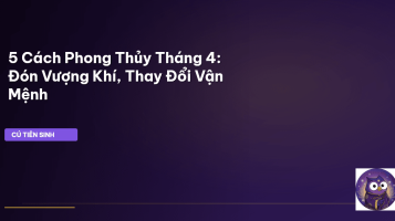 phong thủy tháng 4