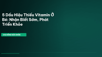 thiếu vitamin ở bé