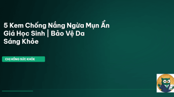 kem chống nắng không gây mụn