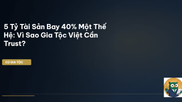 quản lý tài sản gia tộc