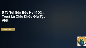 quản lý tài sản gia tộc