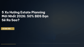 estate planning Việt Nam