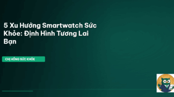 đồng hồ thông minh sức khỏe