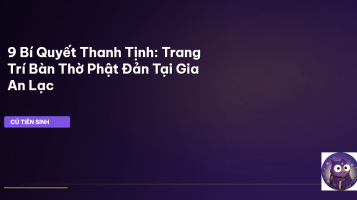 Trang trí bàn thờ Phật Đản