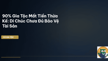 bảo vệ tài sản gia tộc